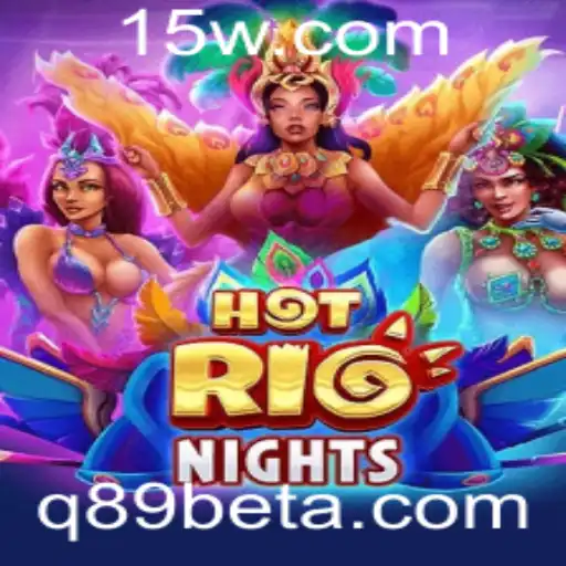 Descubra o Fascinante Mundo de HotRioNights com Q89bet